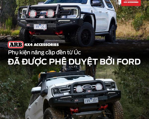  Khám phá thế giới phụ kiện chính hãng ARB cùng Ford Việt Nam!