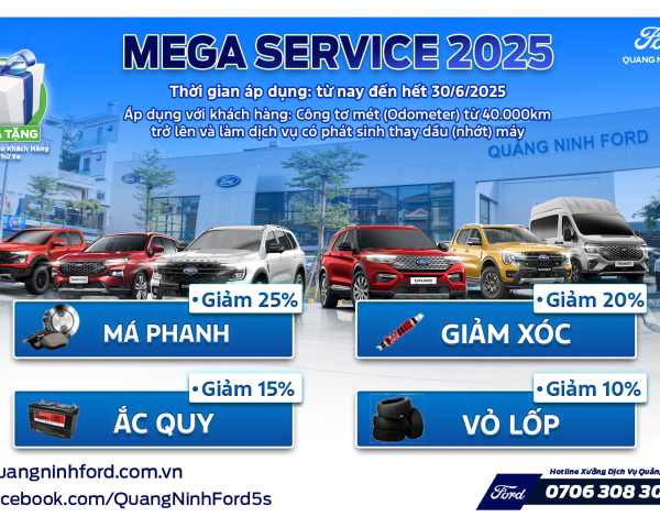 Chương trình Mega Service 2025 tại Ford Quảng Ninh – Ưu Đãi Hấp Dẫn, Bảo Vệ Xế Yêu Của Bạn!