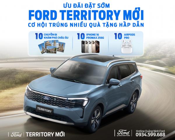 Ford Territory 2025 chính thức ra mắt tại Quảng Ninh Ford - Ưu đãi đặt xe sớm