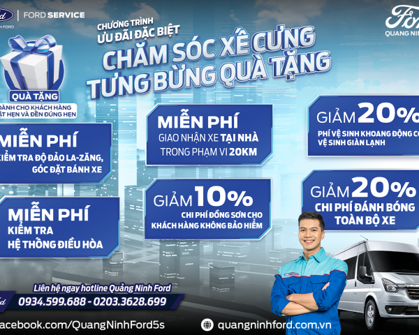 Khuyến Mãi Bảo Dưỡng Tháng 6 Tại Quảng Ninh Ford!
