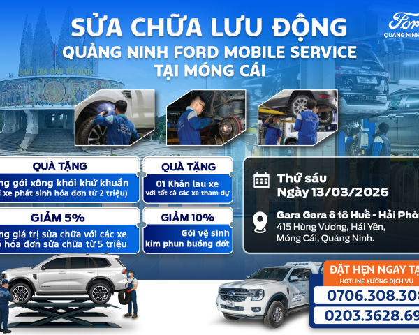 Mobile Service Quảng Ninh Ford tại Móng Cái – Dịch vụ sửa chữa lưu động ngày 13/03/2026