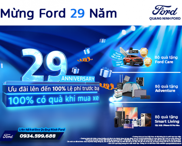 Mừng Ford 29 năm tại Việt Nam - Ngập tràn ưu đãi, Ai cũng có quà!