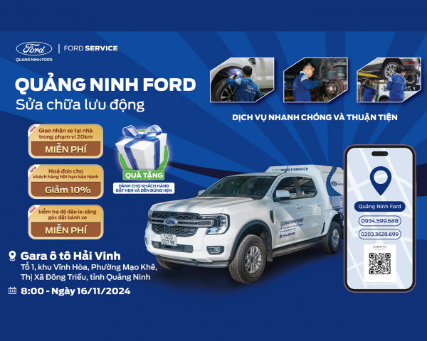 [Quảng Ninh Ford] - Dịch Vụ Sửa Chữa Lưu Động Tại Đông Triều
