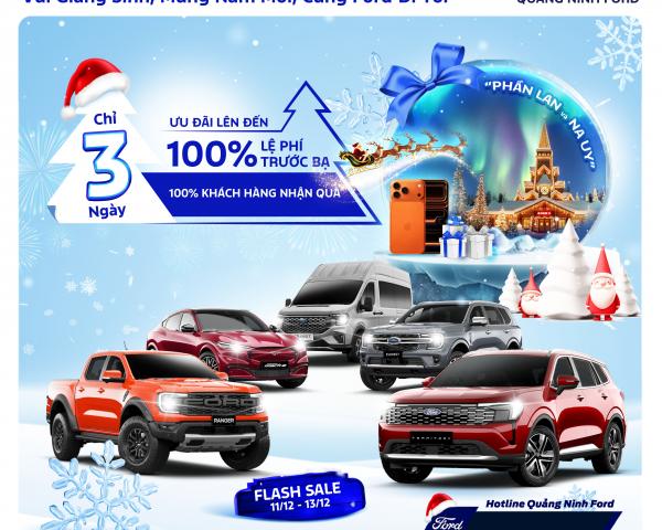Quảng Ninh Ford – Chương trình khuyến mãi tháng 12 “Vui Giáng Sinh, Mừng Năm Mới, Cùng Ford Đi Tới”