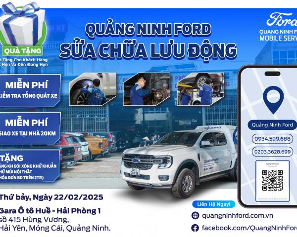 Quảng Ninh Ford: Dịch Vụ Sửa Chữa Lưu Động Tại Móng Cái - Tiện Lợi, Ưu Đãi Hấp Dẫn!