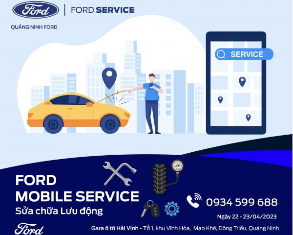 QUẢNG NINH FORD | MOBILE SERVICE THÁNG 4.2023