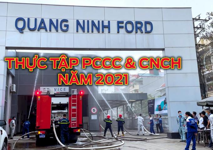 Quảng Ninh Ford thực tập PCCC & CNCH năm 2021
