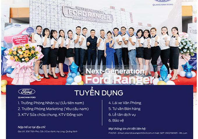 QUẢNG NINH FORD TUYỂN DỤNG QUÝ I - 2023