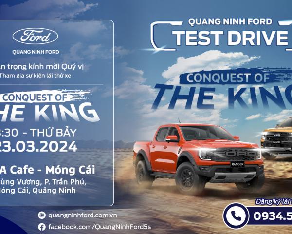 Sự kiện Lái thử xe "Conquest of the King" của Quảng Ninh Ford 