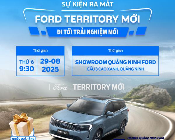 Sự kiện ra mắt Ford Territory Hoàn Toàn Mới 2025 tại Quảng Ninh Ford