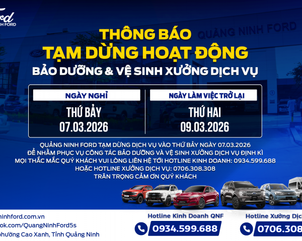 TẠM DỪNG HOẠT ĐỘNG - THÔNG BÁO BẢO DƯỠNG VÀ VỆ SINH XƯỞNG DỊCH VỤ – QUẢNG NINH FORD