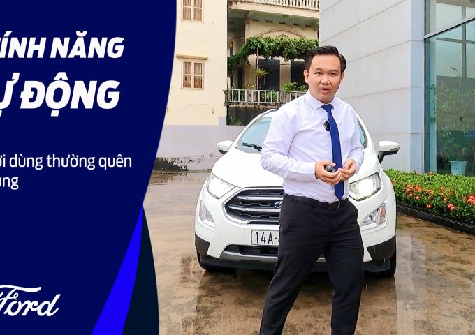 |Tính năng| 3 Tính năng tự động trên Ford EcoSport mà người dùng thường quên sử dụng