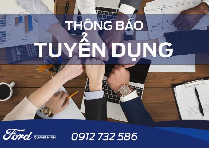 TUYỂN DỤNG QUẢNG NINH FORD